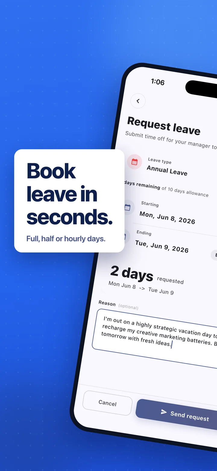 Book leave in seconds — full, half, or hourly days